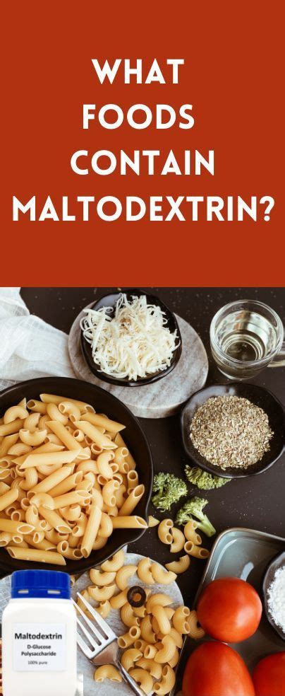 list of foods with maltodextrin.